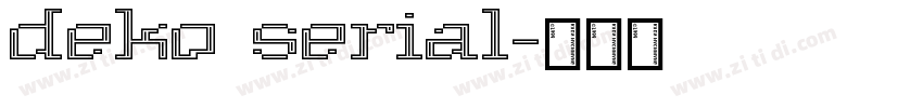 Deko Serial字体转换